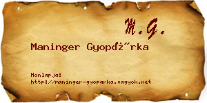 Maninger Gyopárka névjegykártya